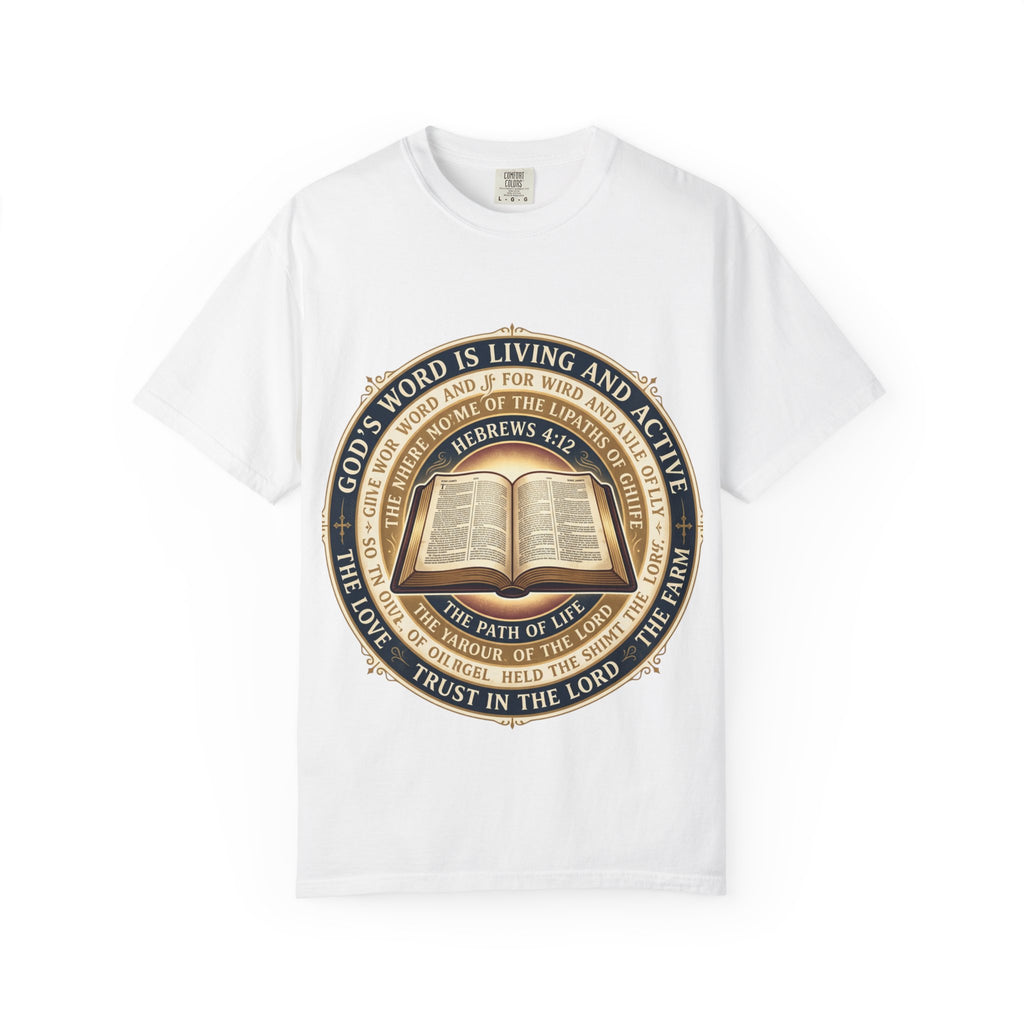 Bible Verse T-Shirt — "God's Word Is Living and Active" Christian Tee